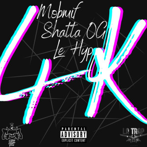 Listen to 4K (Explicit) song with lyrics from Mobmif