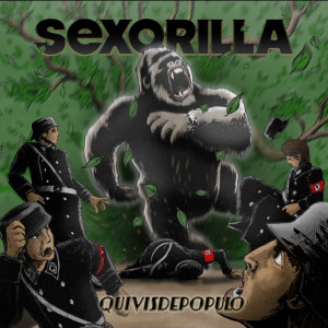 Quivisdepopulo的专辑Sexorilla