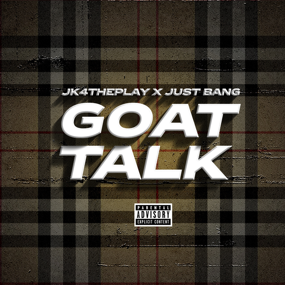GOAT TALK (Explicit)