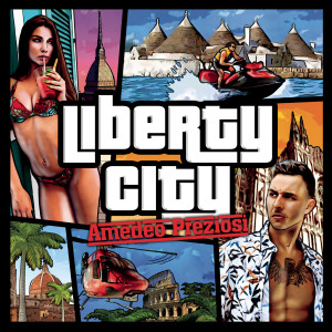 收聽Amedeo Preziosi的Liberty City歌詞歌曲