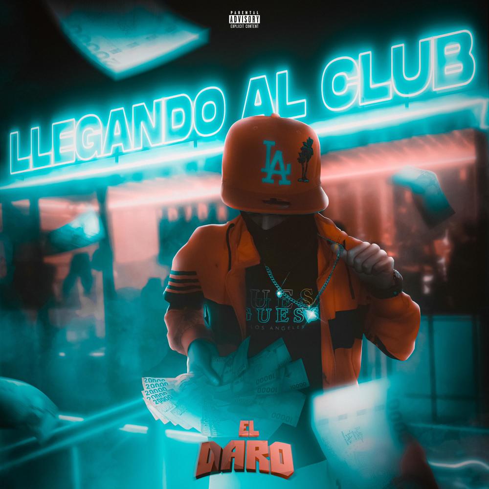 Llegando al Club (Explicit)