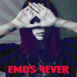 Various的專輯Emos 4Ever (Explicit)