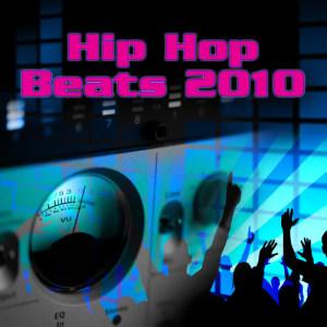 อัลบัม Hip Hop Beats 2010 ศิลปิน Hip Hop DJs United