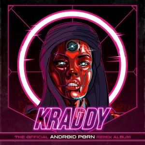 Album Android **** (Champagne Drip Remix) from Kraddy
