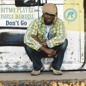 Dengarkan Don't Go (Extended Radio Version) lagu dari Ritmo Playaz dengan lirik