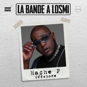 Album Offshore (Explicit) from La Bande à Losmi