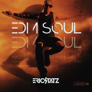 Ericstatz的專輯Edmsoul - EP (Explicit)