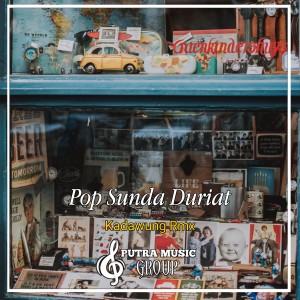 Dengarkan Pop Sunda Duriat (Remix) lagu dari Kadawung Rmx dengan lirik