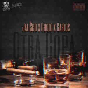 收聽Jalisco的Otra Copa (Explicit)歌詞歌曲
