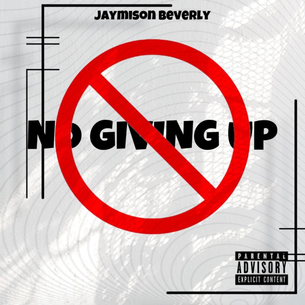 No Giving Up (Explicit)