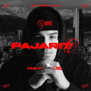 收聽Garett的PAJARIT0 (Explicit)歌詞歌曲