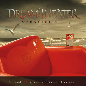 Dream Theater的專輯Greatest Hit (...and 21 Other Pretty Cool Songs)