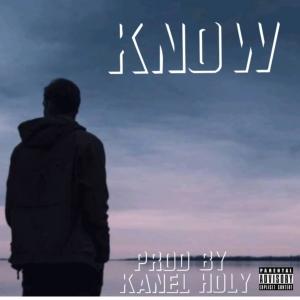 Kanel Holy的專輯They Dont Know