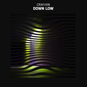อัลบัม Down Low (Explicit) ศิลปิน Crayvxn