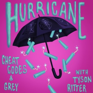 Cheat Codes的專輯Hurricane (with Tyson Ritter)