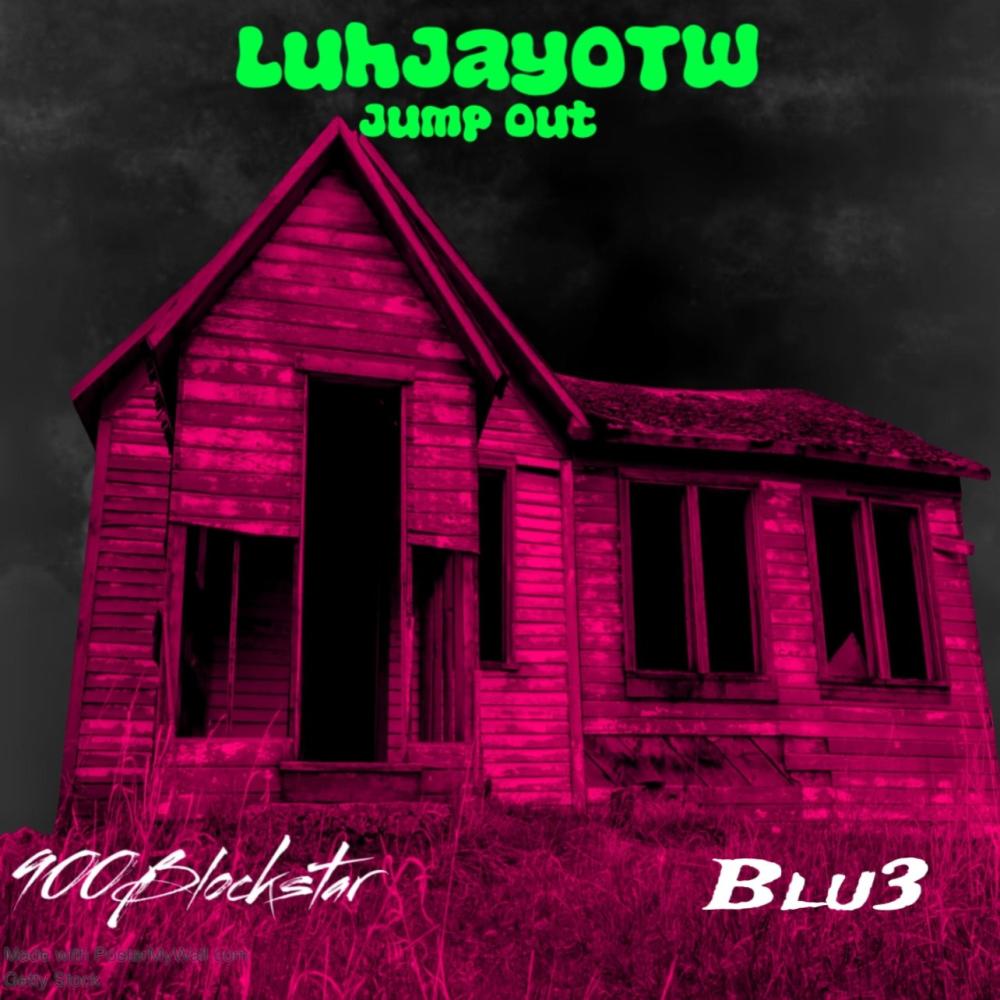 Jump out (feat. 900Blockstar & Blu3) (Explicit)
