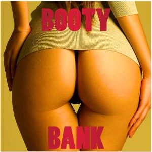 收聽Wako的Booty Bank歌詞歌曲