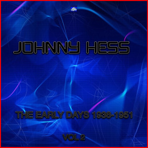 Album The Early Days Vol. 2 from Johnny Hess