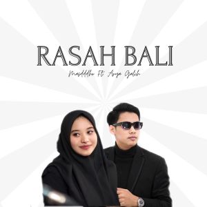 收聽Masdddho的RASAH BALI (Acoustic)歌詞歌曲