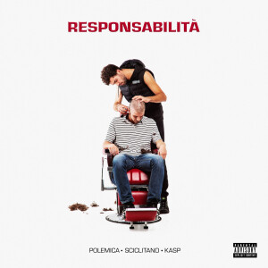 Listen to Responsabilità (Explicit) song with lyrics from Polemica