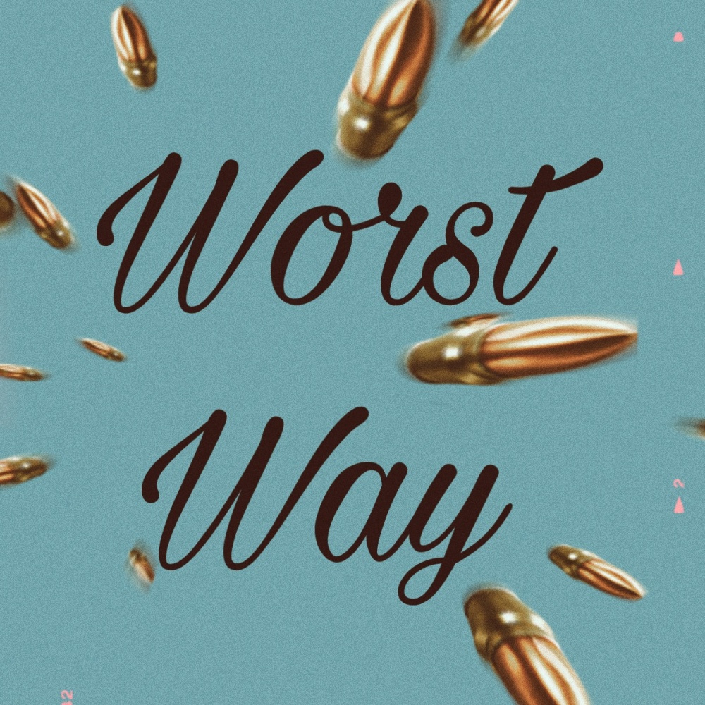 Worst Wayy (Explicit)