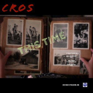 ดาวน์โหลดและฟังเพลง This Time (Radio Edit) พร้อมเนื้อเพลงจาก CROS