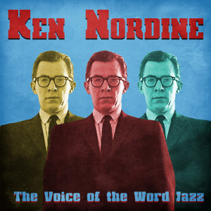 Ken Nordine的專輯The Voice of the Word Jazz (Remastered)