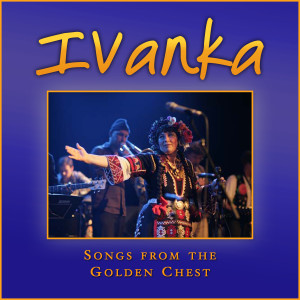 Ivanka Ivanova的專輯Songs from the Golden Chest