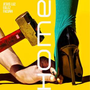 Listen to Home (Radio Edit) song with lyrics from Jesus Luz
