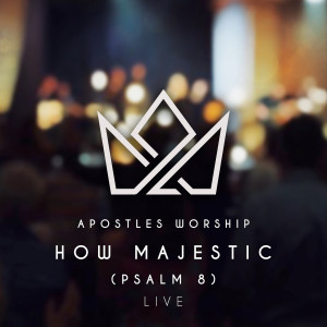 Mac Powell的專輯How Majestic (Psalm 8) (Live)