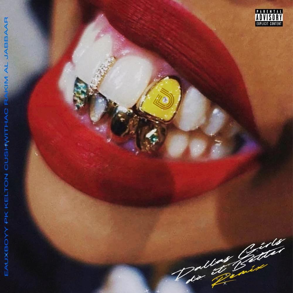 DALLAS GIRLS (DO IT BETTER) (feat. CUSH WITH A C & RAKIM AL-JABBAAR) (Acapella|Explicit)
