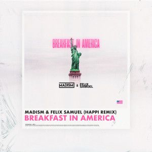 ดาวน์โหลดและฟังเพลง Breakfast In America (Happi Remix) พร้อมเนื้อเพลงจาก Madism