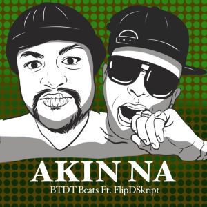 Album Akin Na from BTDTbeats