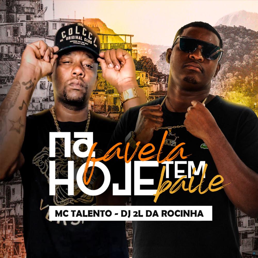 Na Favela Hoje Tem Baile