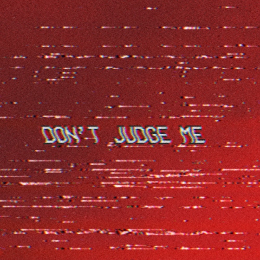 don't judge me (Explicit)