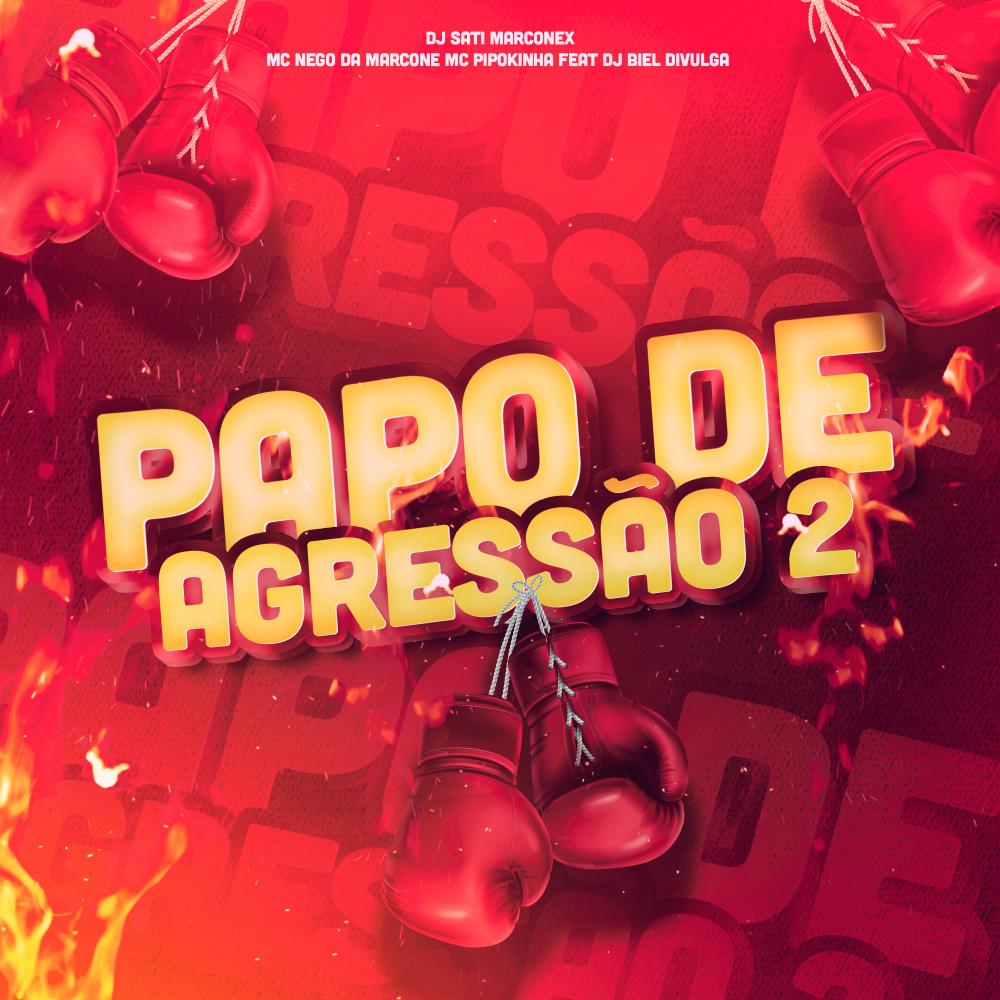 Papo de Agressão 2 (feat. DJ Biel Divulga|Explicit)