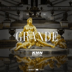 ดาวน์โหลดและฟังเพลง Grande (Explicit) พร้อมเนื้อเพลงจาก Nash