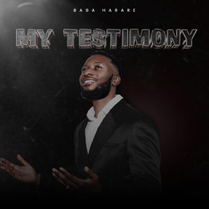 Album My Testimony from Baba Harare