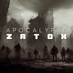 Zatox的专辑Apocalypse
