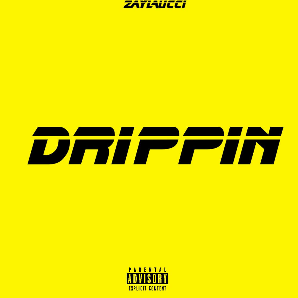 Drippin (Explicit)