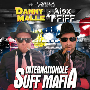 DJ Alex PFIFF的專輯Internationale Suff Mafia