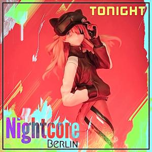 Listen to Tonight song with lyrics from Nightcore Berlin
