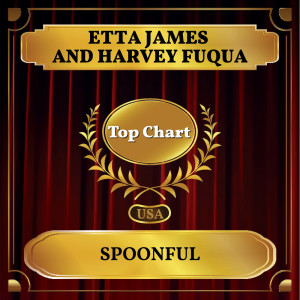 Listen to Spoonful song with lyrics from Etta James