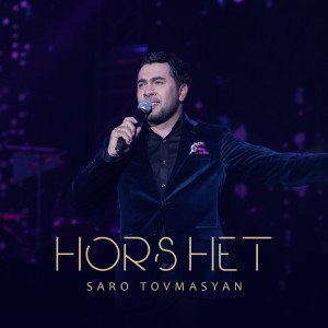 Listen to Hors het song with lyrics from Saro Tovmasyan