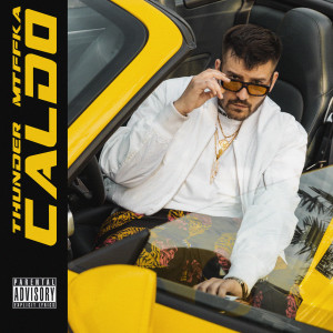 Album Caldo (Explicit) from Thunder Mtfkka