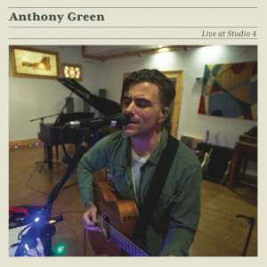 Anthony Green的專輯Live at Studio 4