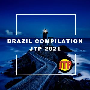 Various的专辑BRAZIL COMPILATION JTP 2021
