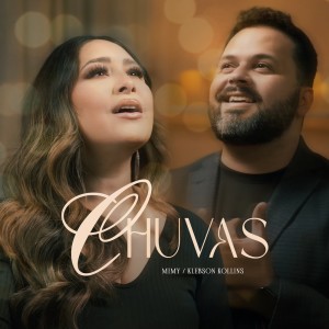收聽Mimy的Chuvas歌詞歌曲