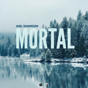 Axel Johansson的專輯Mortal