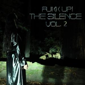 收聽Fukk Up!的The silence (Blass Remix)歌詞歌曲